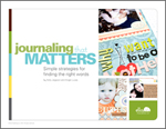 Journaling that Matters: Simple strategies for finding the right words (by Angie Lucas and Kelly Jeppson)
